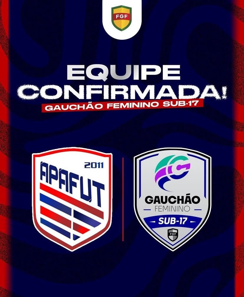 CONFIRMADAS NO GAUCHÃO FEMININO SUB-17!