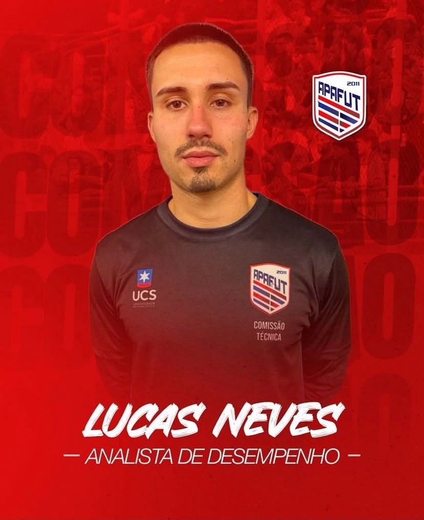 Lucas Neves é o novo Analista de Desempenho da equipe profissional da APAFUT!